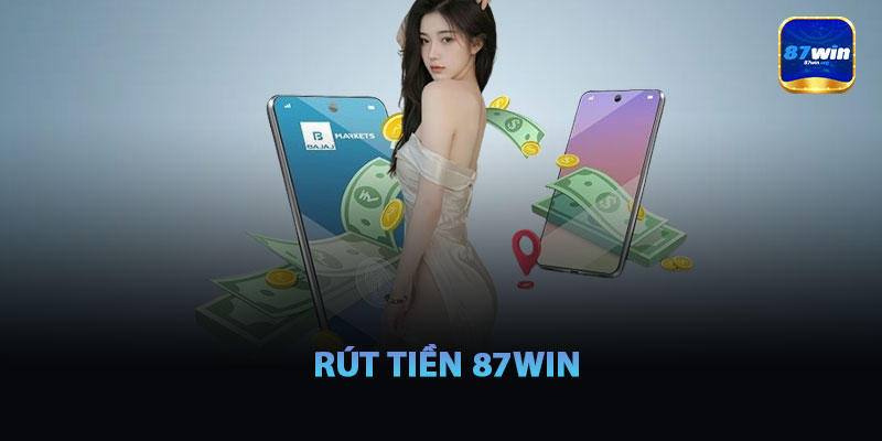 Rút Tiền 87win